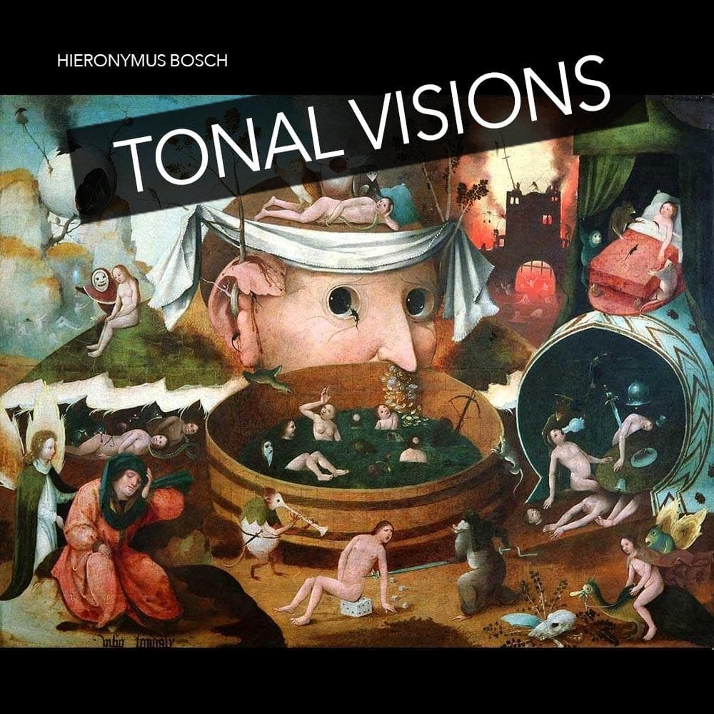 Tonal Visions